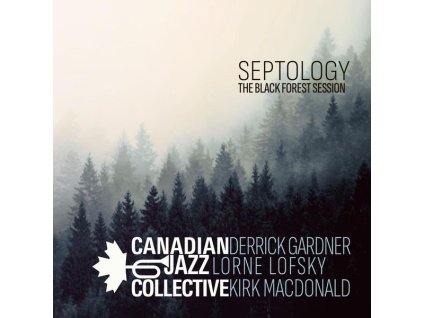 Canadian Jazz Collective - Septology - The Black Forest Session (LP)