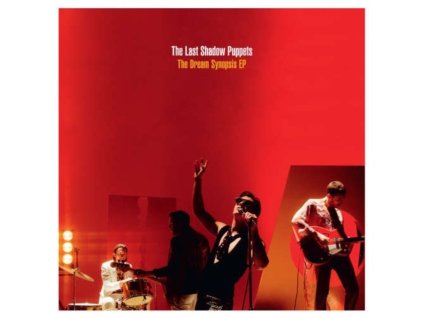 LAST SHADOW PUPPETS - The Dream Synopsis Ep (12Inch" Vinyl)