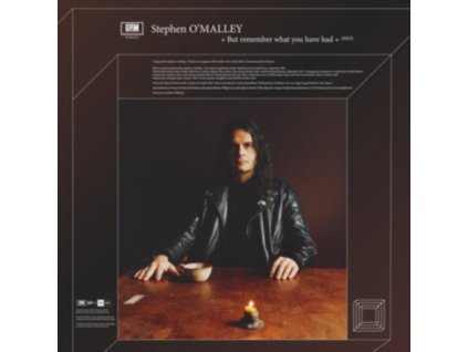 STEPHEN OMALLEY - But Remember What You Have Had (LP)