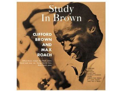 Clifford Brown & Max Roach - Study In Brown (180g) (remastered) (Limited Edition) (+ 1 Bonustracks) (LP)