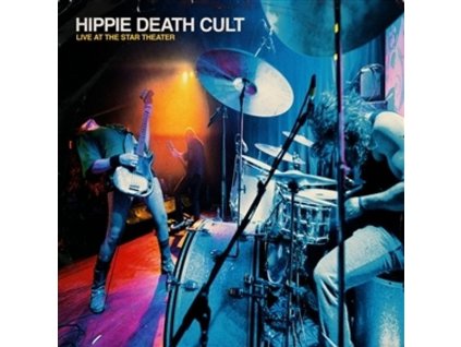 Hippie Death Cult - Live At The Star Theater (LP)