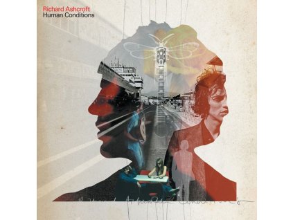 Richard Ashcroft - Human Conditions (180g) (LP)