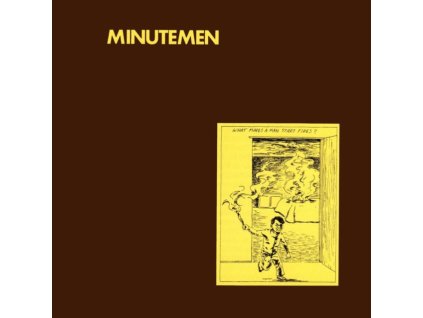 MINUTEMEN - What Makes A Man Start Fires (LP)