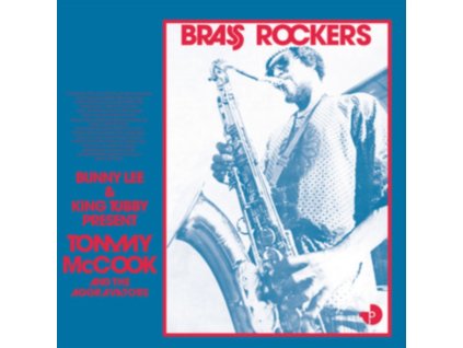 TOMMY MCCOOK & THE AGGROVATORS - Brass Rockers! (LP)
