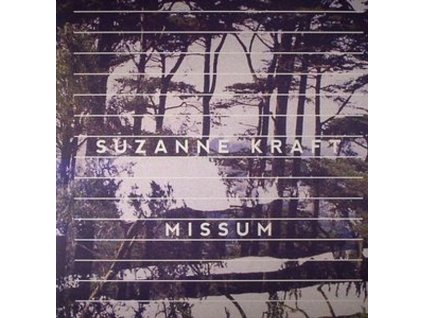 Suzanne Kraft - Missum (Limited Edition) (LP)
