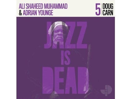 Ali Shaheed Muhammad & Adrian Younge - Jazz Is Dead 5: Doug Carn (45 RPM) (LP)