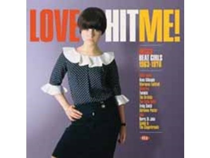 VARIOUS ARTISTS - Love Hit Me! Decca Beat Girls 1963-1970 (LP)