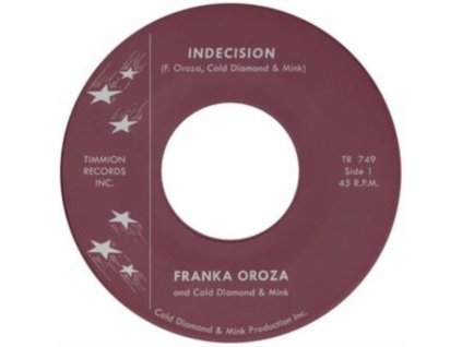 FRANKA OROZA & COLD DIAMOND & MINK - Indecision (7Inch" Vinyl)