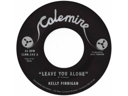 KELLY FINNIGAN - Leave You Alone / Thoms Heartbreak (LP)