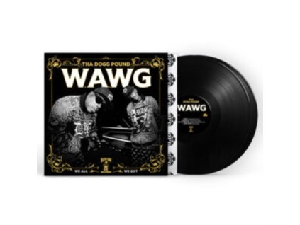 THA DOGG POUND - W.A.W.G. (We All We Got) (LP)