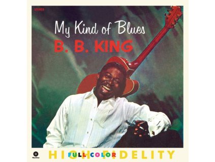 B.B. King - My Kind Of Blues +2 (180g) (Limited Edition) (LP)