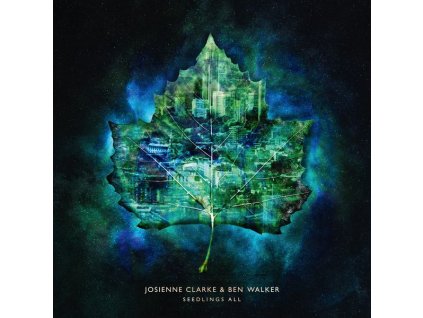 Josienne Clarke & Ben Walker - Seedlings All (LP)