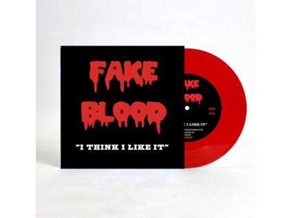 FAKE BLOOD - I Think I Like It (Red Vinyl) (Rsd 2023) (7Inch" Vinyl)