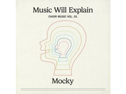 Mocky - Music Will Explain (Choir Music Vol. 1) (LP)
