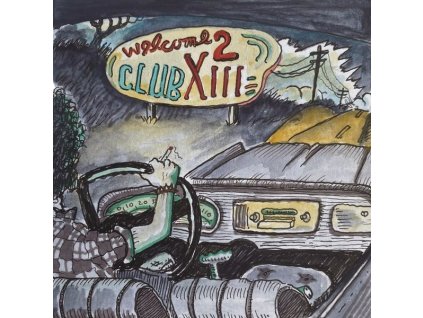 Drive-By Truckers - Welcome 2 Club XIII (180g) (LP)
