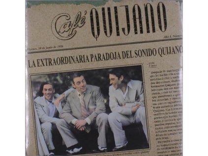 Café Quijano - La Extraordinaria Paradoja Del Sonido De Quijano (LP)