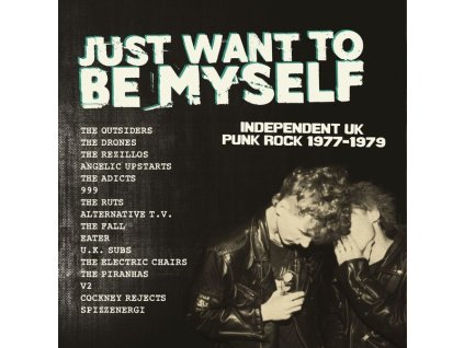 Just Want To Be Myself - Independent UK Punk Rock 1977-1979 (LP)