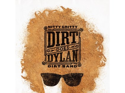 NITTY GRITTY DIRT BAND - Dirt Does Dylan (LP)