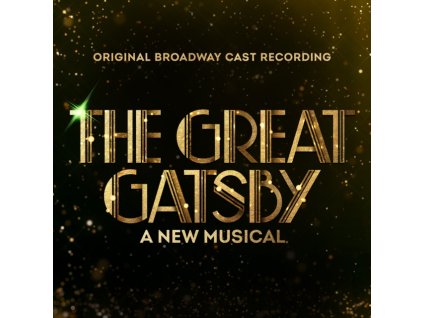 ORIGINAL BROADWAY CAST - Great Gatsby - A New Musical (Original Broadway Cast Recording) (LP)