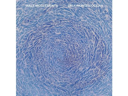 Walt McClements - On a Painted Ocean (LP)