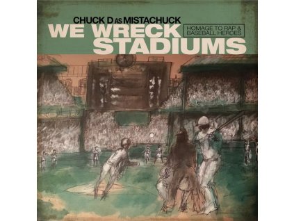 Chuck D Aka Mistachuck - We Wreck Stadiums (LP)