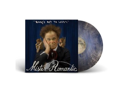 Mister Romantic - What's Not To Love? (Limited Edition) (Blue Marble Vinyl) (LP)