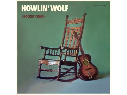 Howlin' Wolf - Rockin' Chair (180g) (Limited Edition) (4 Bonustracks) (LP)