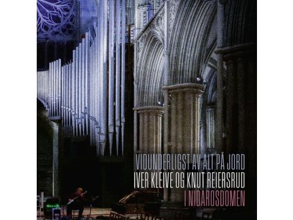 Knut Reiersrud & Iver Kleive - Vidunderligst Av Alt På Jord (LP)