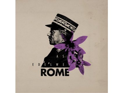 Rome - Aster und Edelweiß (LP)
