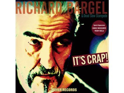 4148747 richard bargel it s crap 180g lp