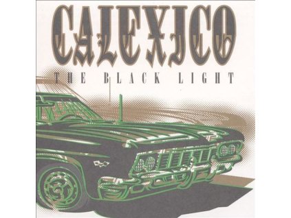 Calexico - The Black Light (180g) (LP)