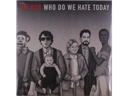 4150166 jim bob who do we hate today lp