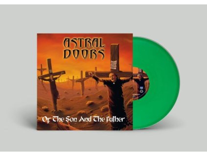 Astral Doors - Of The Son And The Father (Limited Edition) (Green Transparent Vinyl) (LP)