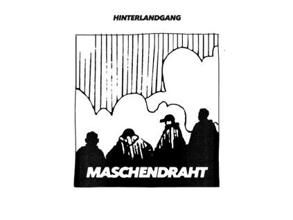 Hinterlandgang - Maschendraht (LP)
