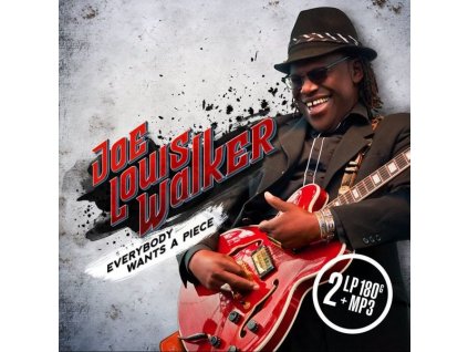 Joe Louis Walker - Everybody Wants A Piece (180g) (LP)