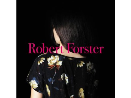 Robert Forster - Songs To Play (LP)