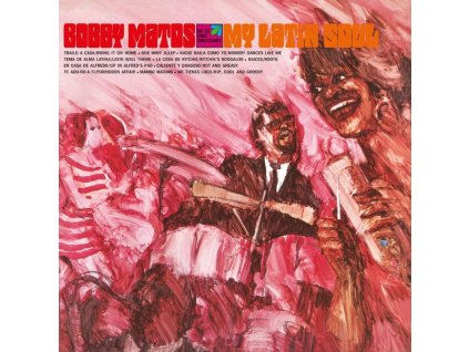 Bobby Matos - My Latin Soul (Reissue) (LP)