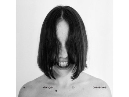 Lucrecia Dalt - A Danger To Ourselves (LP)