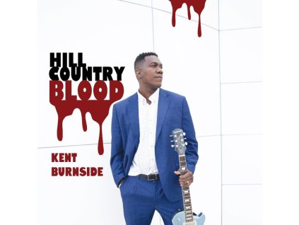 Kent Burnside - Hill Country Blood (LP)