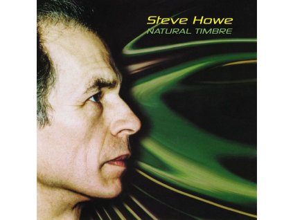 Steve Howe - Natural Timbre (Limited Edition) (Translucent Green Vinyl) (LP)