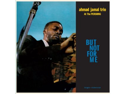 AHMAD JAMAL TRIO - Live At The Pershing Lounge 1958 - But Not For Me (+2 Bonus Tracks) (Limited Blue Vinyl) (LP)