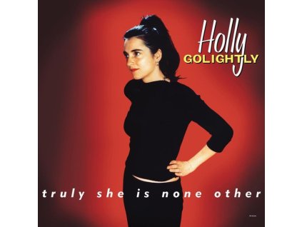 Holly Golightly - Truly She Is None Other (180g) (Expanded Edition) (Black Vinyl) (LP)
