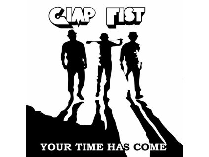 Gimp Fist - Your Time Has Come (180g) (Clear W/ Red & Black Splatter Vinyl) (LP)