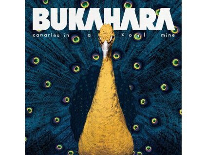 Bukahara - Canaries In A Coal Mine (LP)