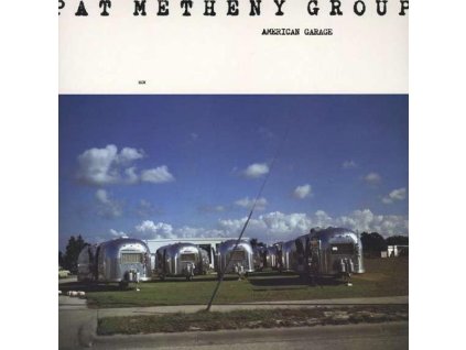 Pat Metheny - American Garage (180g HQ-Vinyl) (LP)