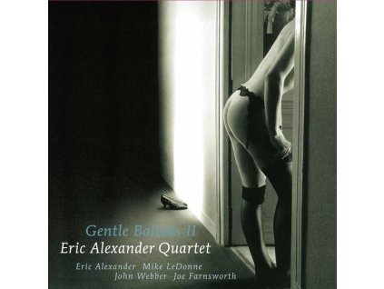 Eric Alexander - Gentle Ballads 2 (180g) (Limited Edition) (LP)