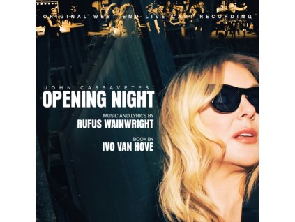 RUFUS WAINWRIGHT - John Cassavetes Opening Night (Original West End Live Cast Recording) (CD)