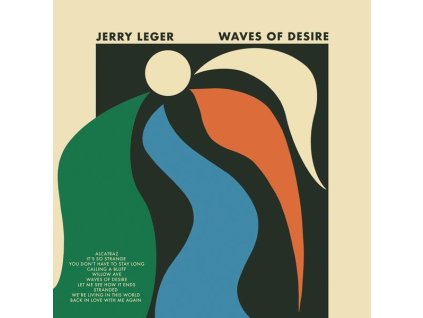 Jerry Leger - Waves Of Desire (LP)