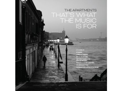 The Apartments - That's What The Music Is For (LP)