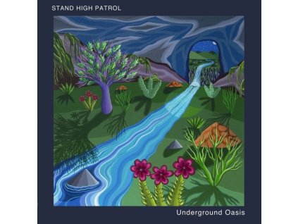 Stand High Patrol - Underground Oasis (LP)